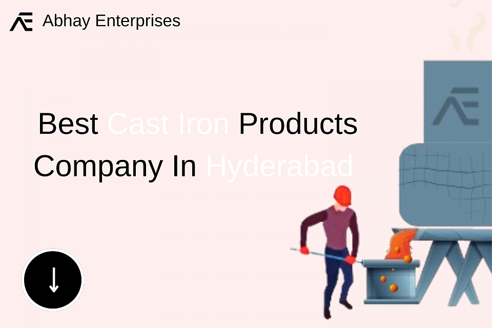 Abhay Enterprises Best Cast Iron Company